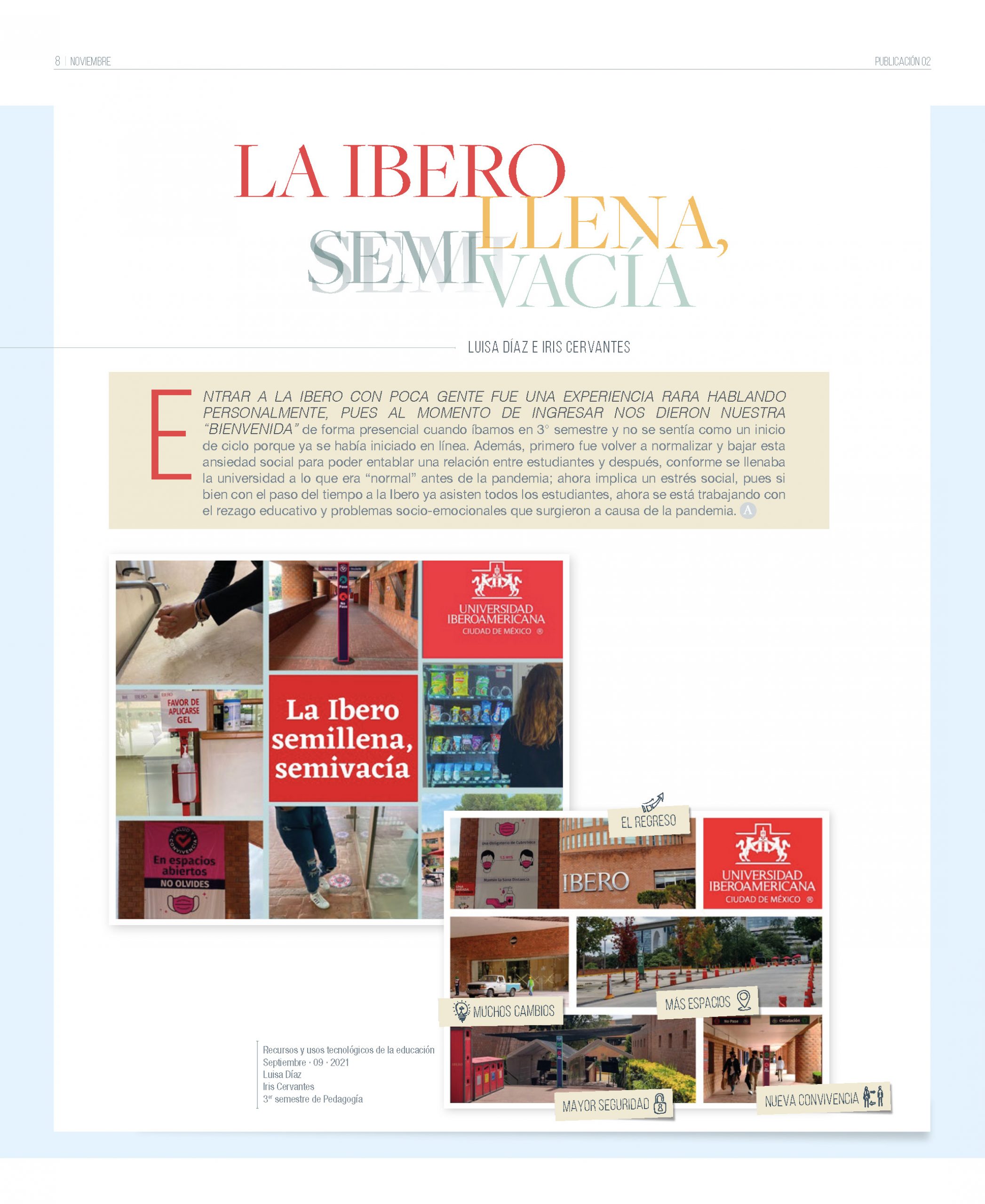 La IBERO semi llena, semi vacía
